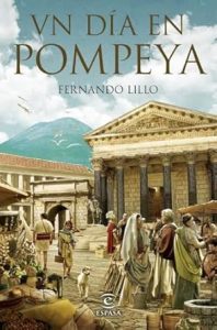 portada del libro Un día en Pompeya de Fernando Lillo Redonet