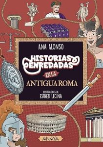 portada del libro Historias enredadas en la Antigua Roma
