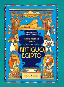 portada del libro mitos, momias y magia del antiguo egipto