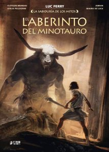 El laberinto del Minotauro de Luc Ferry en la colección La sabiduría de los mitos